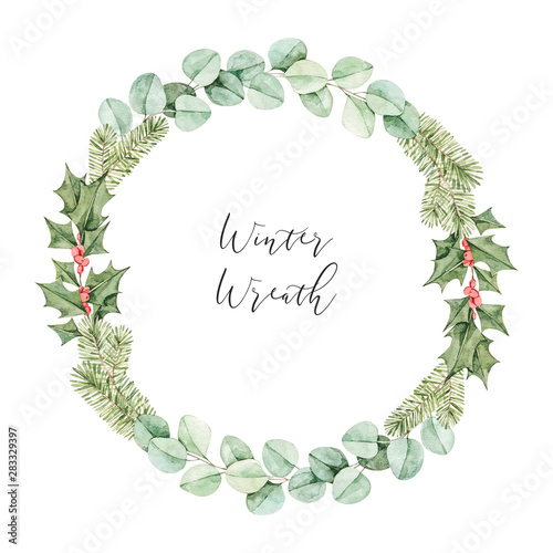 Watercolor christmas illustration. Winter botanical wreath with eucalyptus, fir tree branches and holly. Xmas artwork with floral elements. Perfect for wedding invitation, greeting card, print