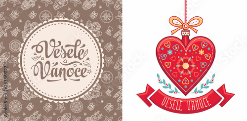 Vesele Vanoce. Czech text Happy Christmas.