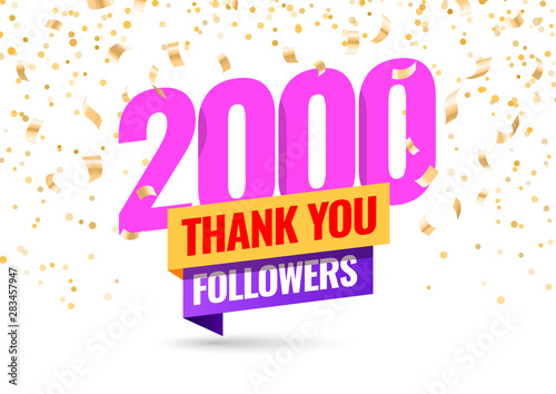 Celebrating the events of two thousand subscribers. Thank you 2K followers. Thanks followers Poster template for Social Networks. large number of subscribers. Vector illustration