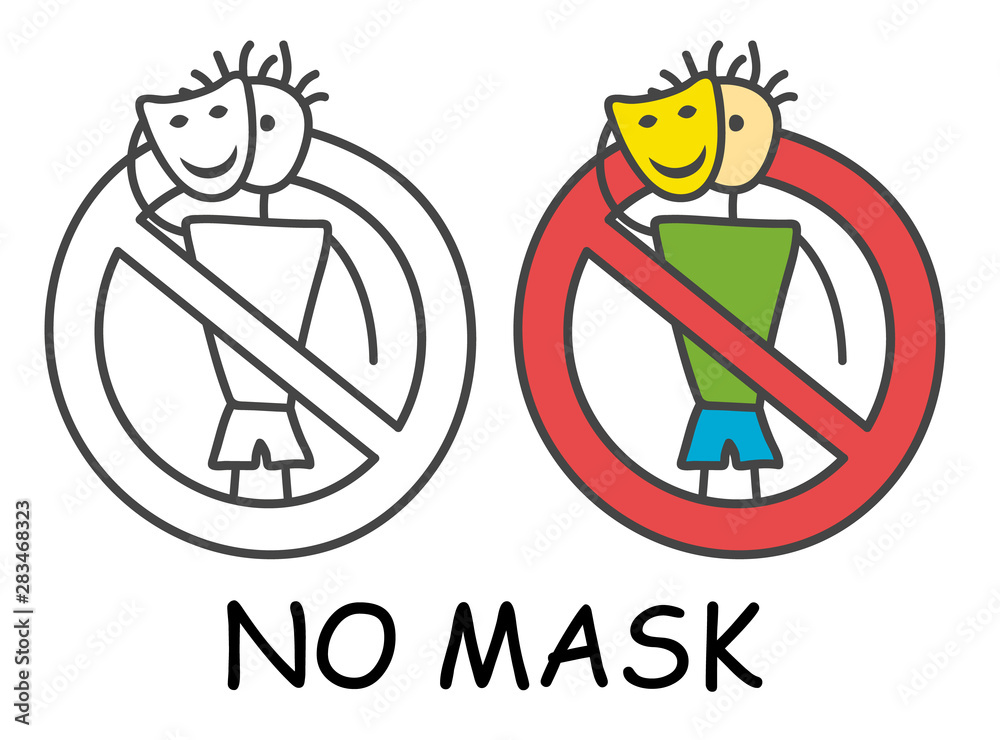 Funny vector stick man with mask in children's style. No hacker no steal sign red prohibition. Stop symbol. Prohibition icon sticker for area places. Isolated on white background.