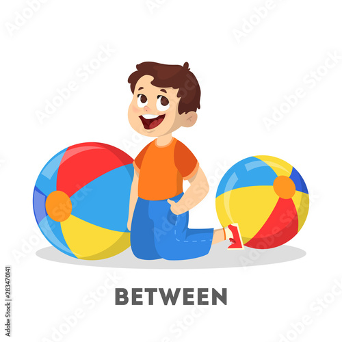 Kid and ball. Learning preposition concept. Boy between