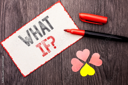 Conceptual hand writing showing What If Question. Business photo text What Mean Question Ask Frequently Help Solving Support Faq written Cardboard Piece With Marker wooden background Hearts. photo