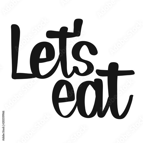 Let’s Eat handwritten lettering