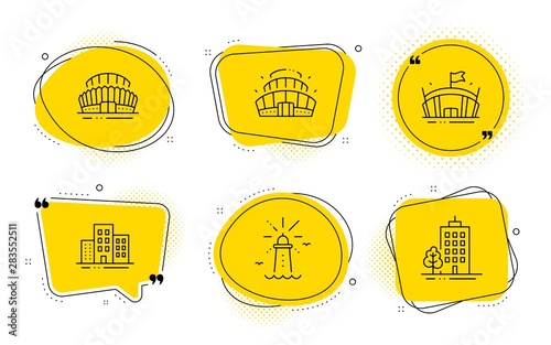 Arena stadium, Arena and Skyscraper buildings signs. Chat bubbles. Sports stadium, Buildings and Lighthouse line icons set. Town apartments, Navigation beacon, Competition building. Vector