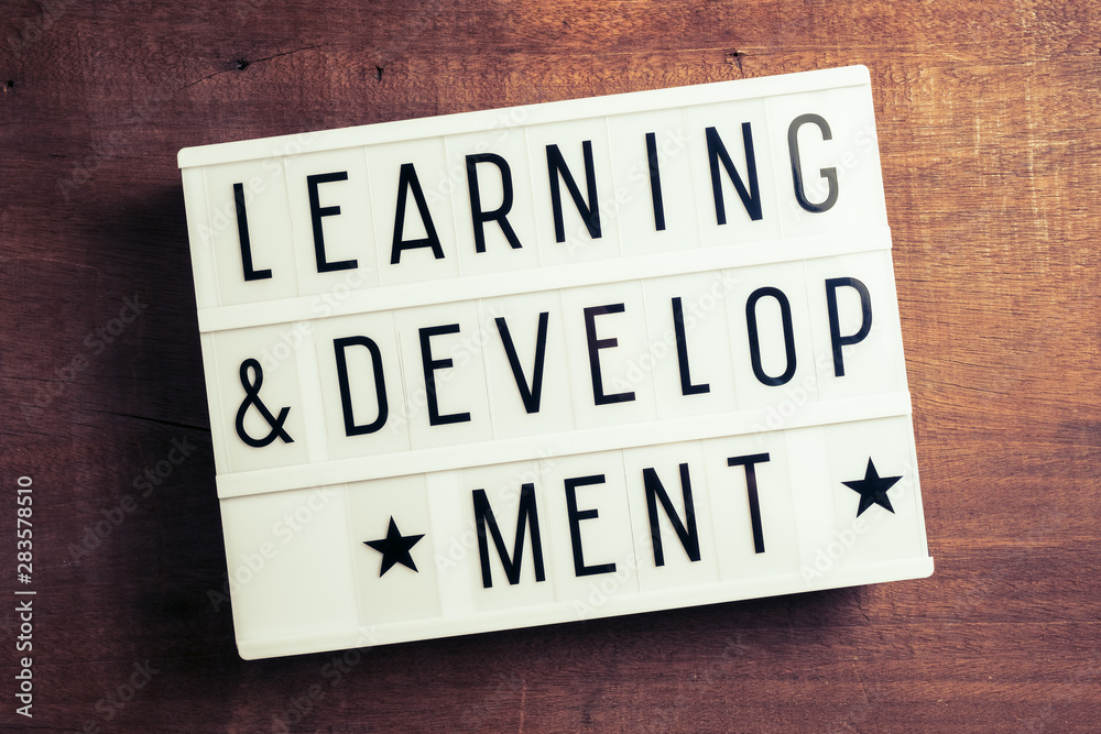 Learning and Development Learning and Development