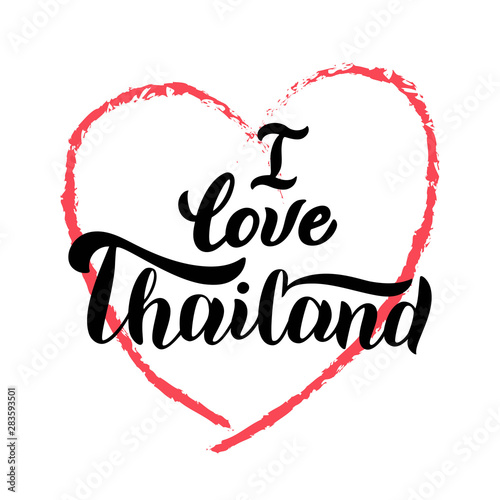 I love Thailand t-shirt print design. Trendy lettering text font. Travel agency poster, card symbol. Vector eps 10.