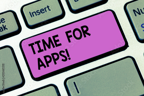 Writing note showingTime For Apps. Business photo showcasing The best fullfeatured service that helps communicate faster Keyboard key Intention to create computer message pressing keypad idea photo