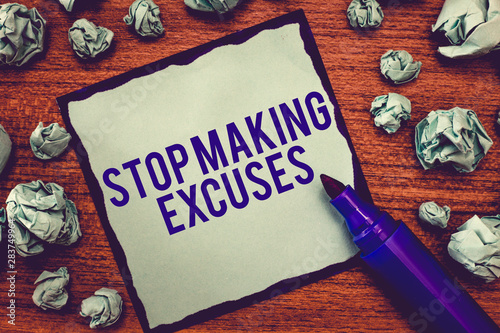 Εκτύπωση καμβά Writing note showing Stop Making Excuses