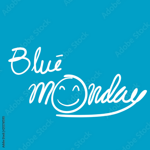 Happy blue monday quote typography Vector The most depressing day of the year in doodle illustration style
