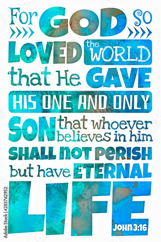  For God so loved the world (John 3:16)