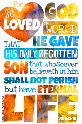  For God so loved the world (John 3:16) King James Version