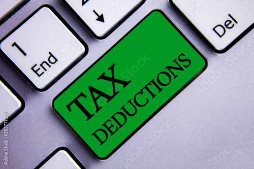 Fényképezés Text sign showing Tax Deductions