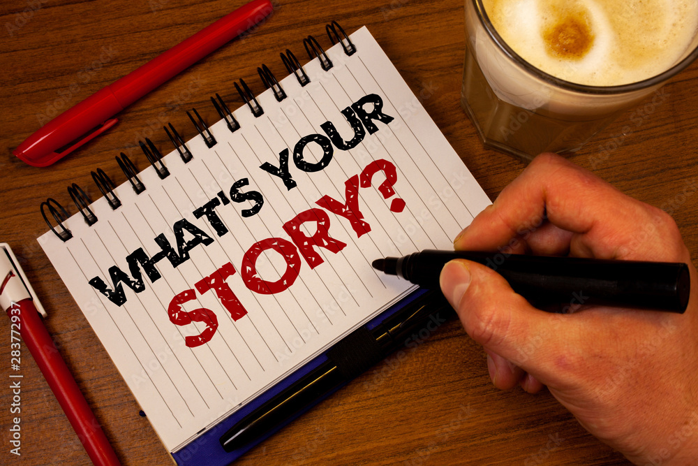 Word writing text What'S Your Story Question. Business concept for Connect Communicate Connectivity Connection Hand grasp black marker wooden desk red pen notepad expos texts coffee Word writing text What'S Your Story Question. Business concept for Connect Communicate Connectivity Connection Hand grasp black marker wooden desk red pen notepad expos texts coffee