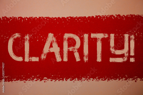 Photos Text sign showing Clarity