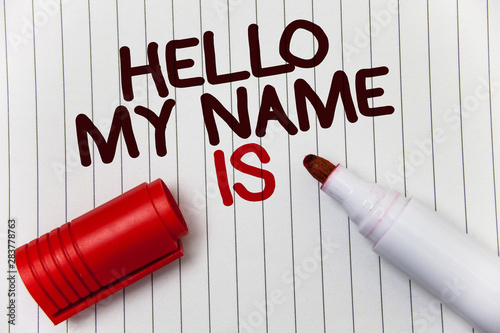 Obraz na płótnie Conceptual hand writing showing Hello My Name Is. Business photo showcasing Introduce yourself meeting someone new Presentation white background marker love message idea memories temple w salonie
