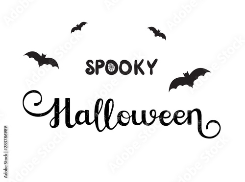 Spooky halloween handwritten phrase decorated with bats and spider web. Vector illustration eps 8.