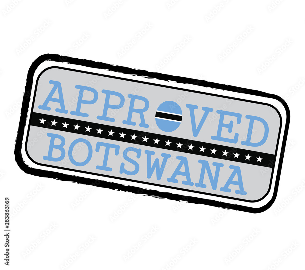 Vector Stamp of Approved logo with Botswana Flag in the shape of O and text Botswana.