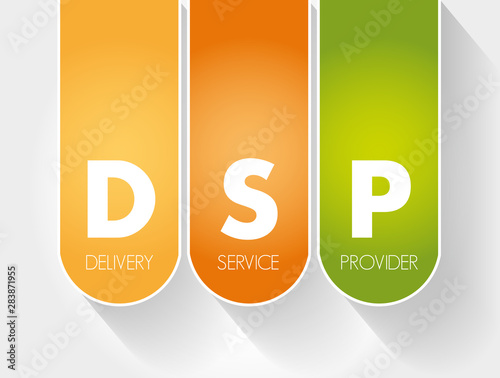 DSP - Delivery Service Provider acronym, business concept background