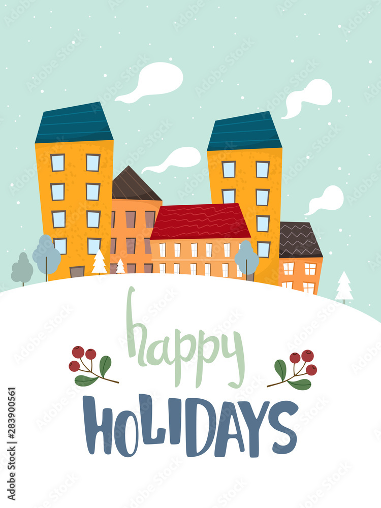 Winter and snowy city background with handwritten text. Vector illustration in cartoon flat style. Happy holidays.