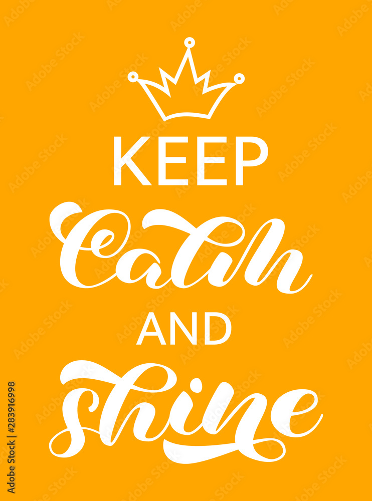 Keep Calm and shine lettering. Word for banner or poster. Vector illustration