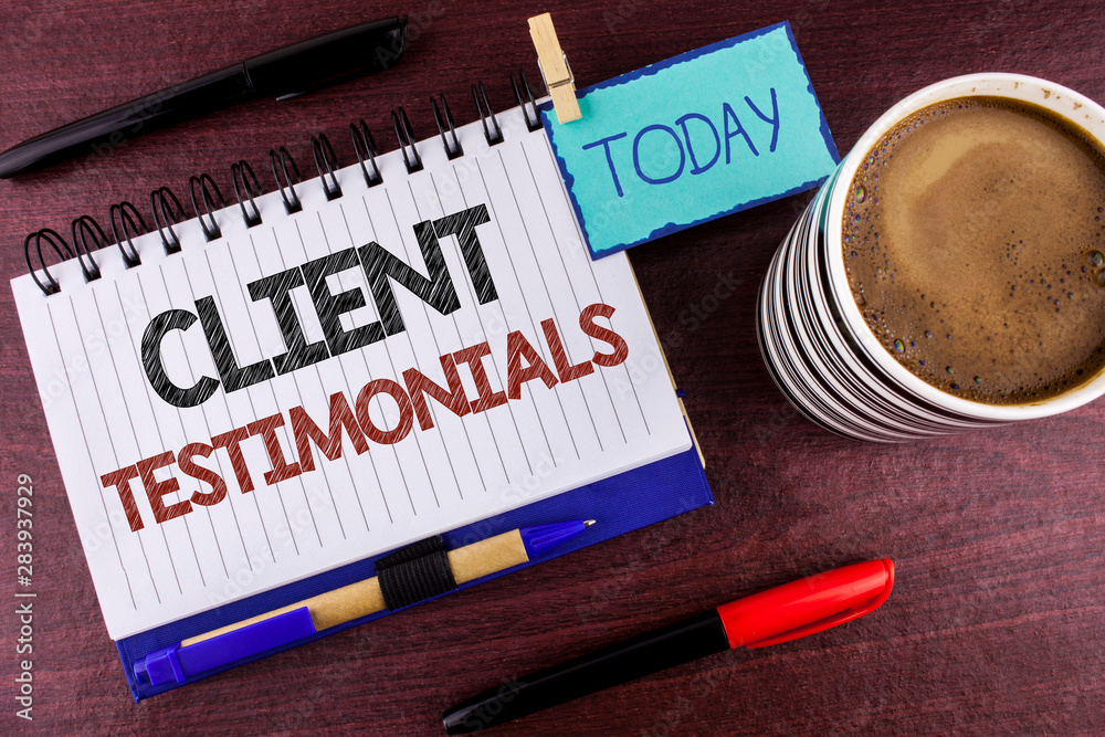 Word writing text Client Testimonials. Business concept for Customer Personal Experiences Reviews Opinions Feedback written Notepad wooden background Today Clip Pen Marker Coffee Cup Word writing text Client Testimonials. Business concept for Customer Personal Experiences Reviews Opinions Feedback written Notepad wooden background Today Clip Pen Marker Coffee Cup