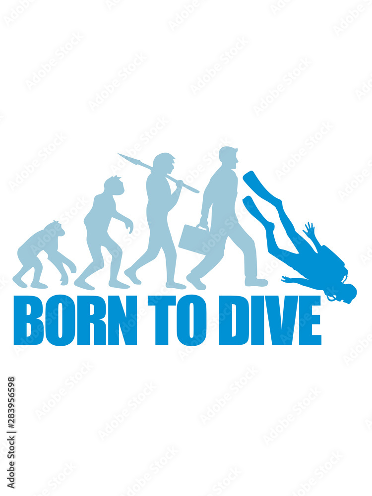 born to dive evolution taucher sport spaß entwicklung lustig verein unterwasser schwimmen tauchen silhouette club team crew urlaub ferien fische tiefsee cool clipart design born to dive evolution taucher sport spaß entwicklung lustig verein unterwasser schwimmen tauchen silhouette club team crew urlaub ferien fische tiefsee cool clipart design