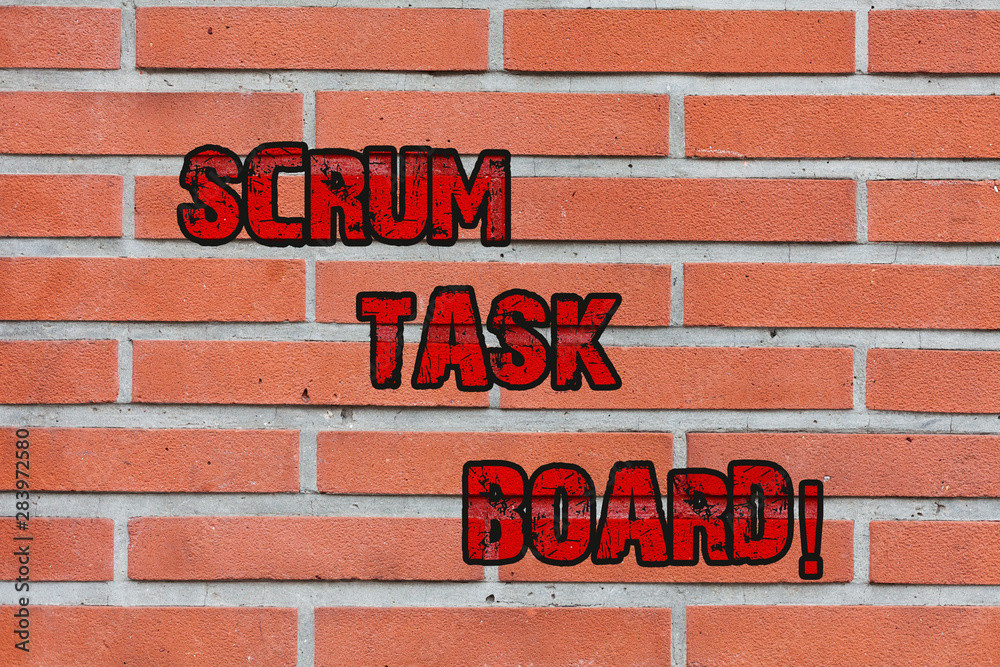 Word writing text Scrum Task Board. Business photo showcasing visual display progress of team during task or operation Brick Wall art like Graffiti motivational call written on the wall Word writing text Scrum Task Board. Business photo showcasing visual display progress of team during task or operation Brick Wall art like Graffiti motivational call written on the wall