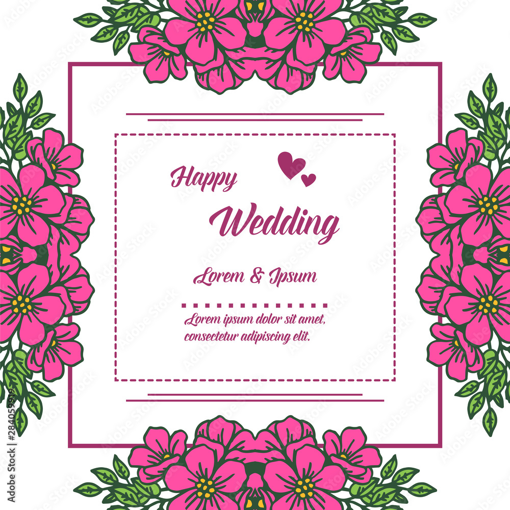 Invitation card happy wedding, ornament pink flower frame. Vector