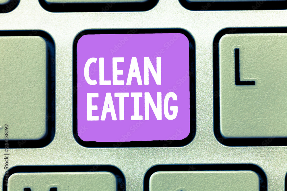 Word writing text Clean Eating. Business concept for Practice of eating only foods that are whole and not processed. Word writing text Clean Eating. Business concept for Practice of eating only foods that are whole and not processed.