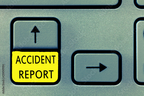 Writing note showing Accident Report. Business photo showcasing A form that is filled out record details of an unusual event. photo