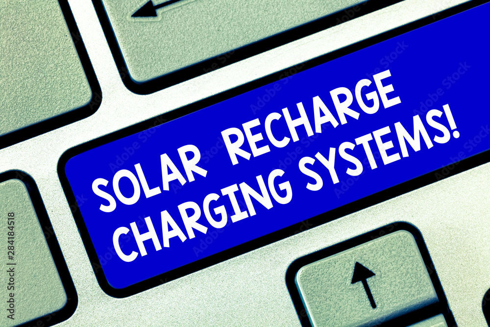 Conceptual hand writing showing Solar Recharge Charging Systems. Business photo showcasing New innovative alternative energy supplies Keyboard key Intention to create computer message idea Conceptual hand writing showing Solar Recharge Charging Systems. Business photo showcasing New innovative alternative energy supplies Keyboard key Intention to create computer message idea