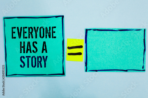 Word writing text Everyone Has A Story. Business concept for Background storytelling telling your memories tales Black lined green sticky notes blank and with words mid equal mark photo