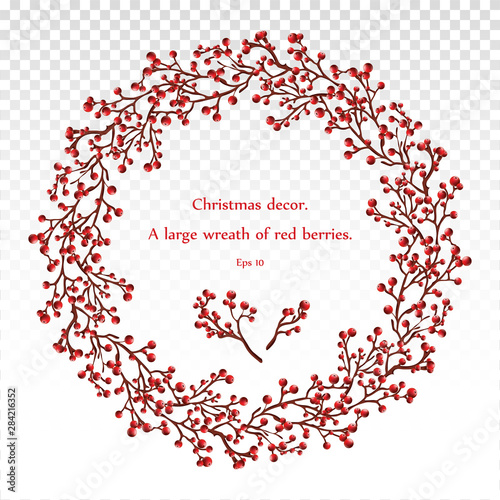 Christmas and New Year holidays concept with wreath from red berries. Christmas greeting card, top view.Vector. Eps 10