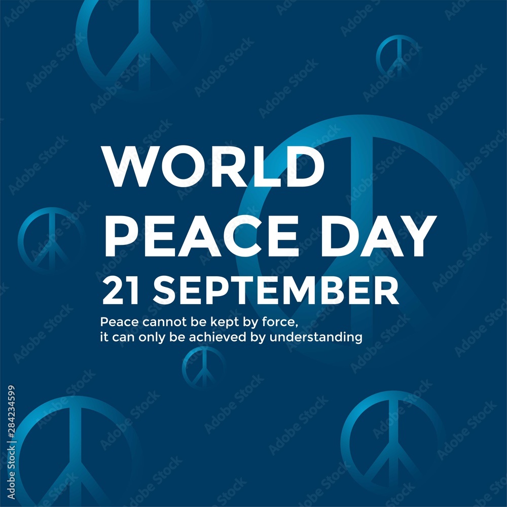 Fototapeta premium Word Peace Day. Poster with peace symbol