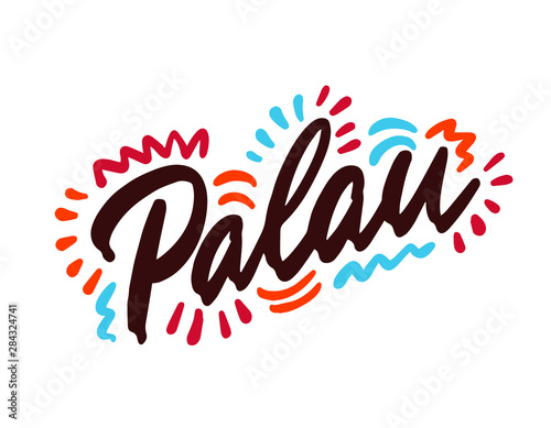 Palau handwritten Republic name.Modern Calligraphy Hand Lettering for Printing,background ,logo, for posters, invitations, cards, etc. Typography vector.