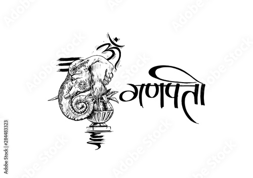 Hindu God Ganesha ( elephant ) with hindi text of ganpati, Vector hand drawn illustration.