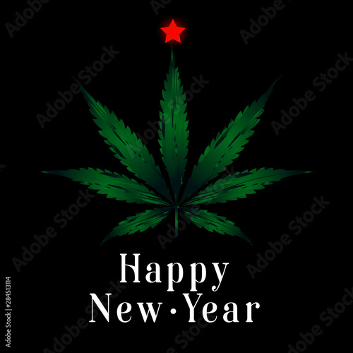 Square banner white lettering Happy New Year and green leaf Cannabis with a red star on a black background. New Year concept. Template greeting card, brochure, poster or banner. Vector illustration