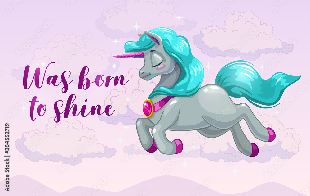 Was born to shine. Cute girlish banner with pretty unicorn and trendy phrase on the cloudy sky background.