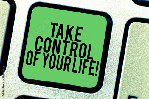 Writing note showing Take Control Of Your Life. Business photo showcasing Be the analysisager of your destiny motivation Keyboard key Intention to create computer message pressing keypad idea photo