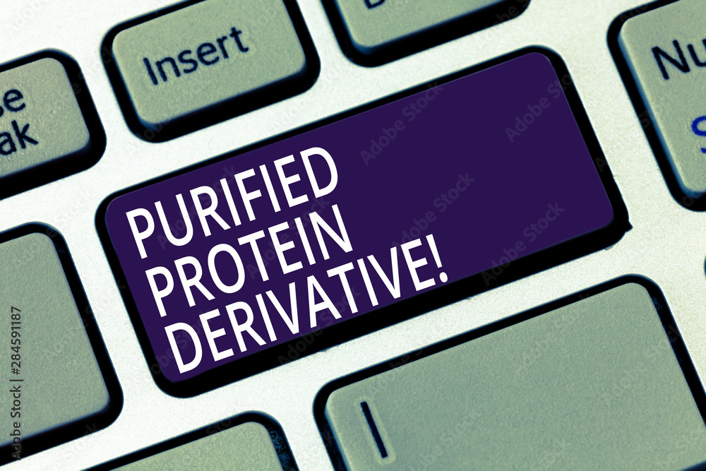 Word writing text Purified Protein Derivative. Business concept for the extract of Mycobacterium tuberculosis Keyboard key Intention to create computer message pressing keypad idea Word writing text Purified Protein Derivative. Business concept for the extract of Mycobacterium tuberculosis Keyboard key Intention to create computer message pressing keypad idea