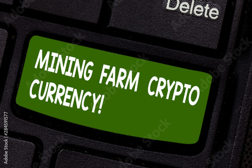 Text sign showing Mining Farm Crypto Currency. Conceptual photo Block chain trading digital money business Keyboard key Intention to create computer message pressing keypad idea