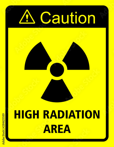 High radiation area warning sign board