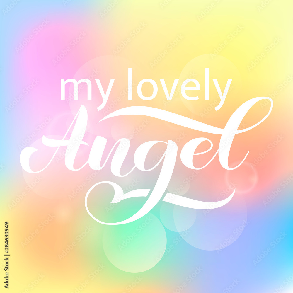 My lovely Angel brush lettering for clothes, card or poster. Vector  illustration Stock Vector | Adobe Stock