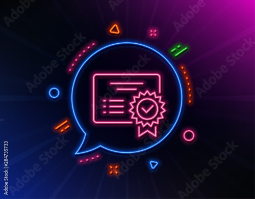 Certificate line icon. Neon laser lights. Verified document sign. Accepted or confirmed symbol. Glow laser speech bubble. Neon lights chat bubble. Banner badge with certificate icon. Vector