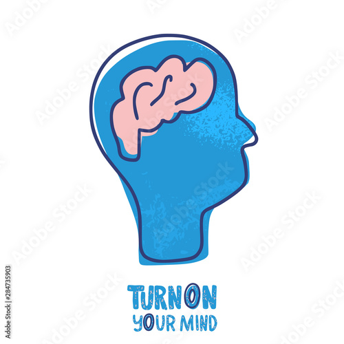 Turn on your mind quote. Vector text.
