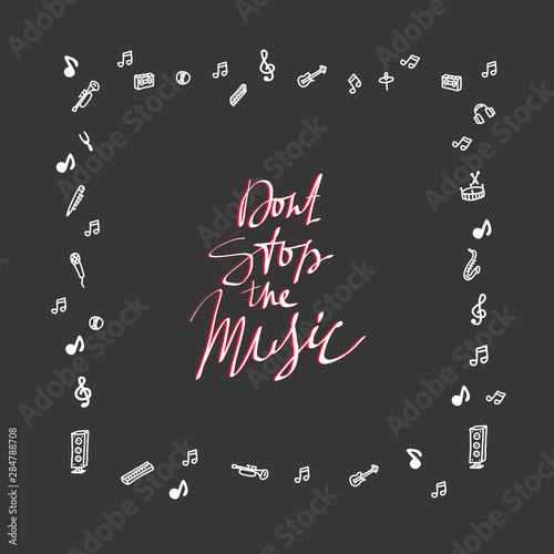 Colorful music poster with the inscription don't stop music. record microphone column notes of a pipe organ and trombone. Musical elements for postcards, posters, invitations to the concert. vector