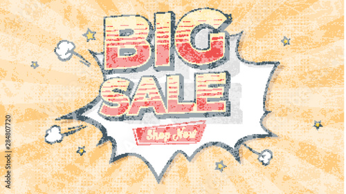 Big sale. Banner in Pop art style. Comic explosion and flying clouds. Reduction of prices. Vintage design for sales, vector template. Retro grunge pattern with scuffs texture, old school style