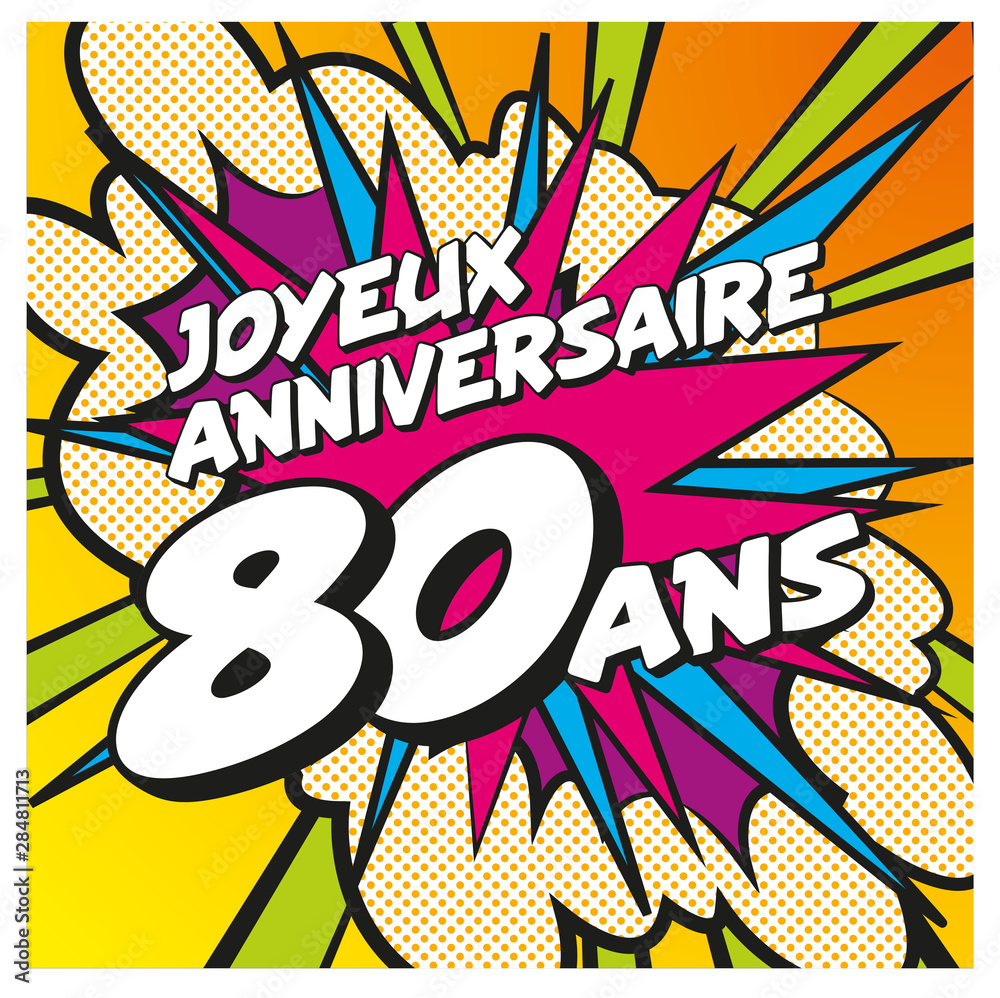 Fototapeta premium carte anniversaire pop art 80 ans 1
