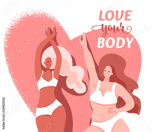 Love your body vector card with two different beautiful dancing women wearing in lingerie, bra and bikini. Body positive, girl power concept. Self esteem poster design, motivation text
