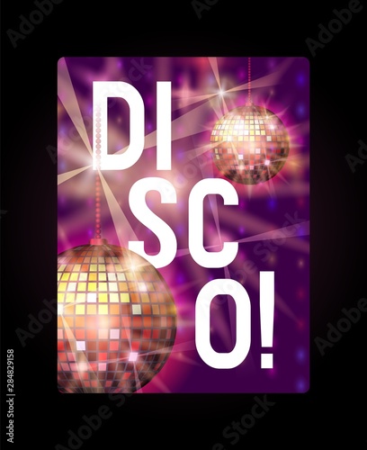 Disco poster, banner vector illustration. Life begins at night. Entertainment and event, disco show. Shining disco ball. Club party light element. Bright mirror ball for dancing.
